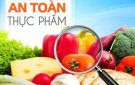 Cần Đảm bảo vệ sinh an toàn thực phẩm để bảo vệ sức khỏe mỗi người